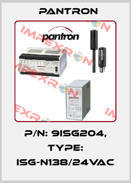 p/n: 9ISG204, Type: ISG-N138/24VAC Pantron