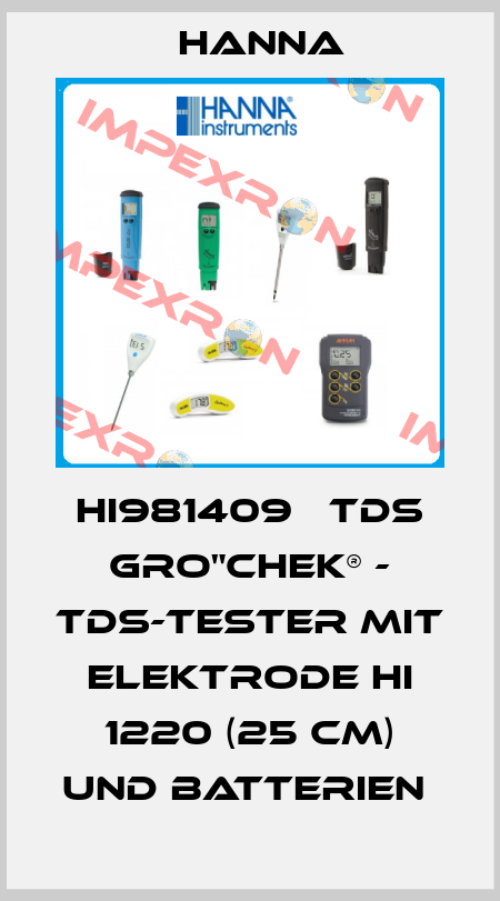 HI981409   TDS GRO"CHEK® - TDS-TESTER MIT ELEKTRODE HI 1220 (25 CM) UND BATTERIEN  Hanna