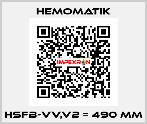 HSFB-VV,V2 = 490 mm Hemomatik