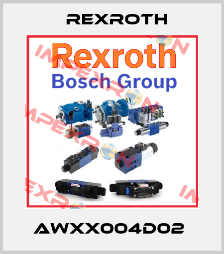 AWXX004D02  Rexroth