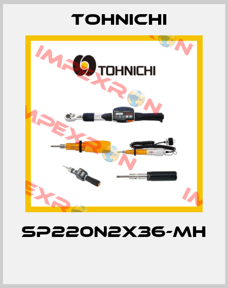 SP220N2x36-MH  Tohnichi