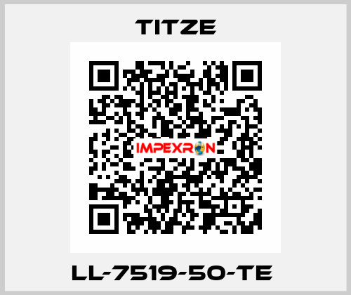 LL-7519-50-TE  Titze