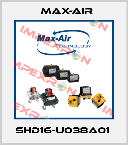 SHD16-U038A01  Max-Air