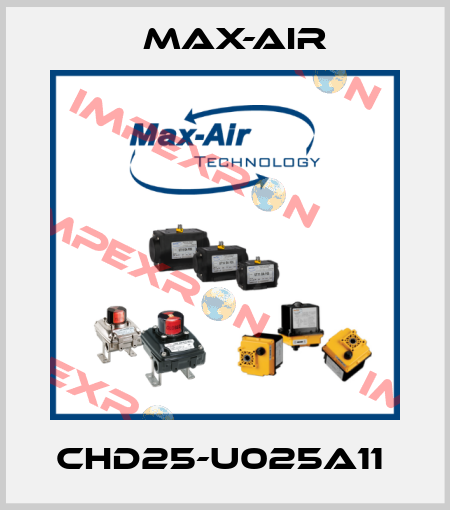 CHD25-U025A11  Max-Air