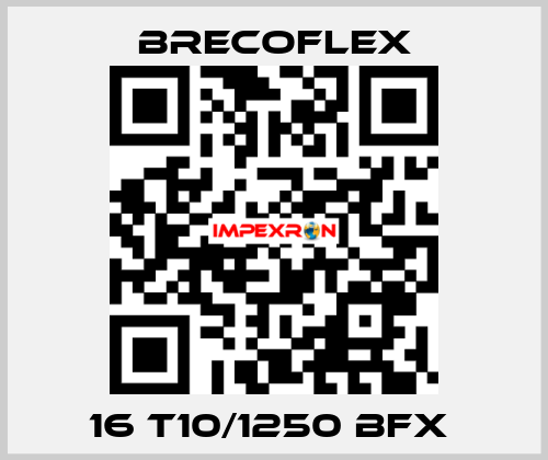 16 T10/1250 BFX  Brecoflex