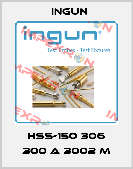 HSS-150 306 300 A 3002 M Ingun