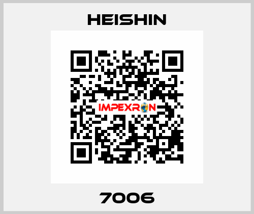 7006 HEISHIN