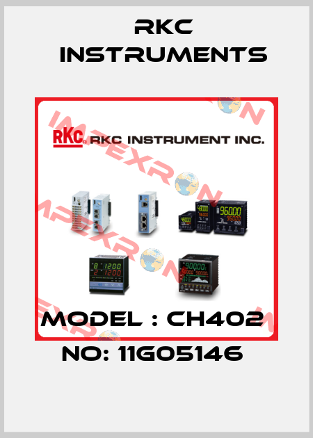 MODEL : CH402  NO: 11G05146  Rkc Instruments