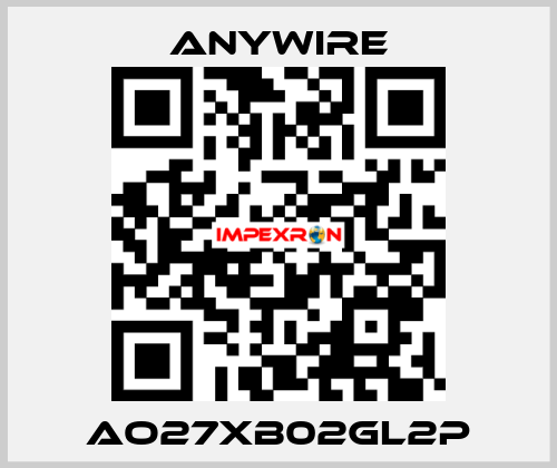 AO27XB02GL2P Anywire