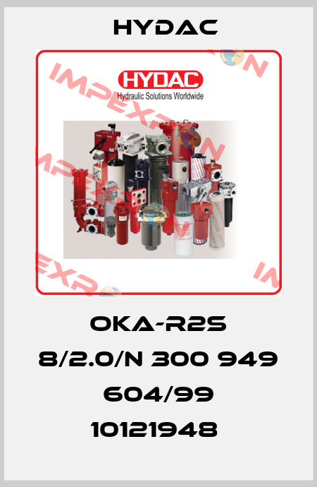 OKA-R2S 8/2.0/N 300 949 604/99 10121948  Hydac