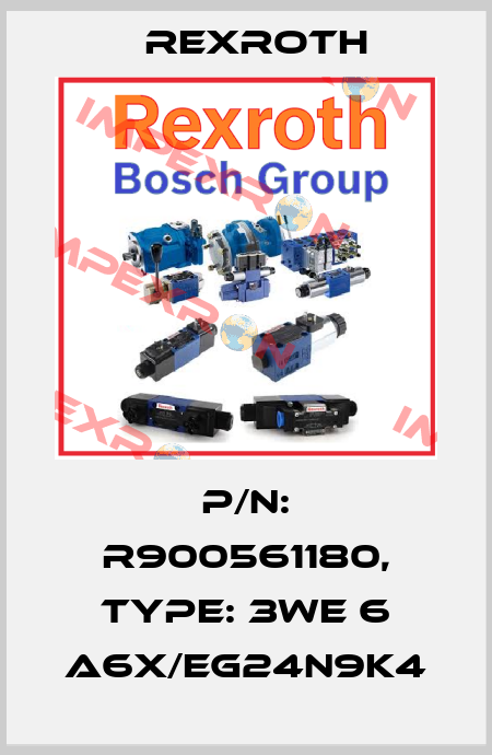 P/N: R900561180, Type: 3WE 6 A6X/EG24N9K4 Rexroth