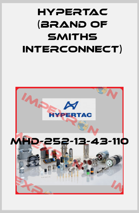 MHD-252-13-43-110 Hypertac (brand of Smiths Interconnect)