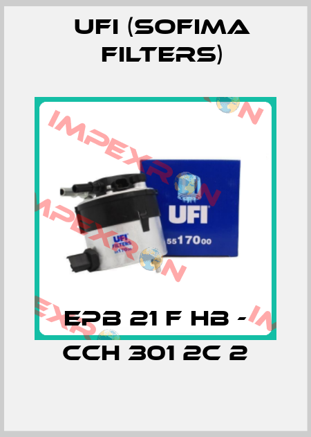 EPB 21 F HB - CCH 301 2C 2 Ufi (SOFIMA FILTERS)