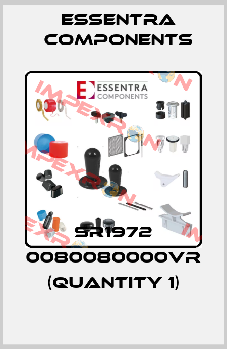 SR1972 0080080000VR (quantity 1) Essentra Components