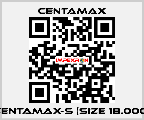 CENTAMAX-S (Size 18.000) CENTAMAX