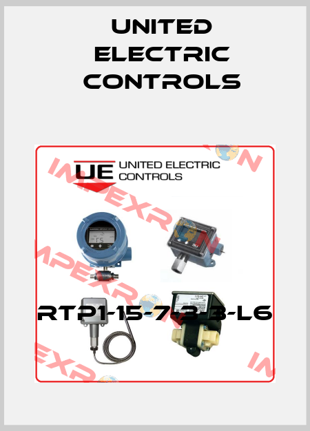 RTP1-15-7-3-3-L6 United Electric Controls