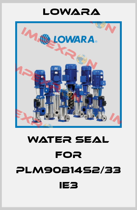 water seal for PLM90B14S2/33 IE3 Lowara