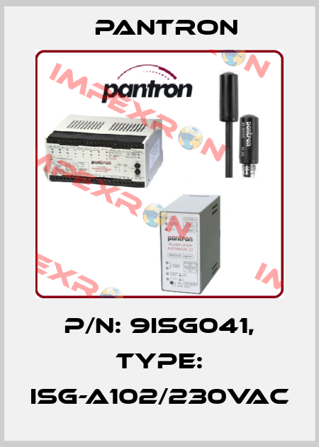p/n: 9ISG041, Type: ISG-A102/230VAC Pantron