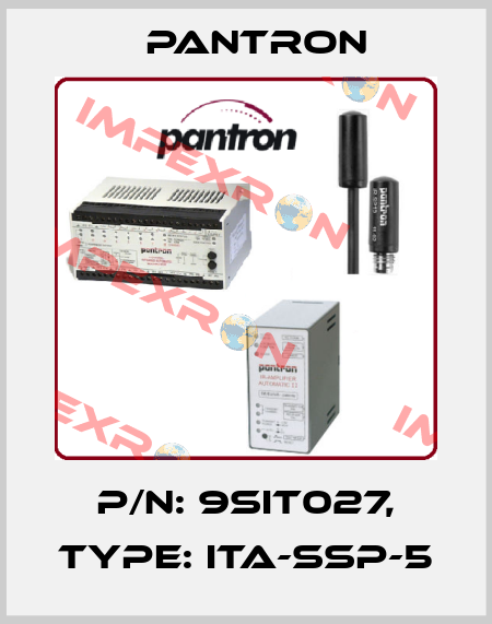 p/n: 9SIT027, Type: ITA-SSP-5 Pantron