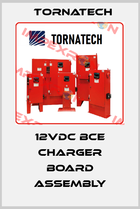 12VDC BCE CHARGER BOARD ASSEMBLY TornaTech