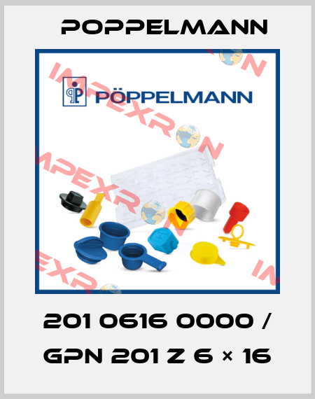201 0616 0000 / GPN 201 Z 6 × 16 Poppelmann