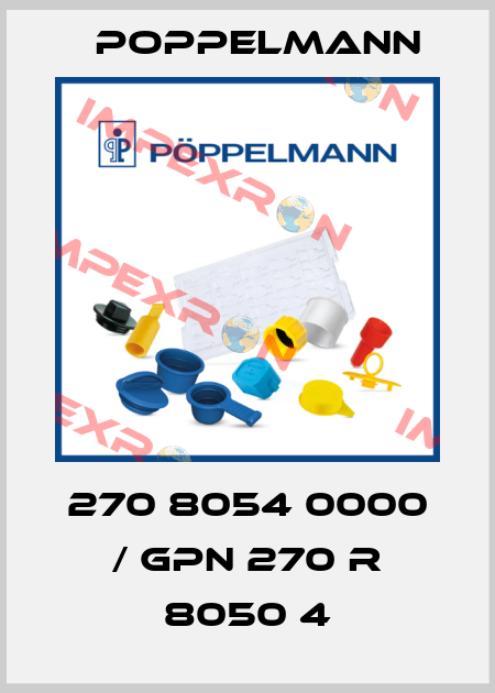 270 8054 0000 / GPN 270 R 8050 4 Poppelmann