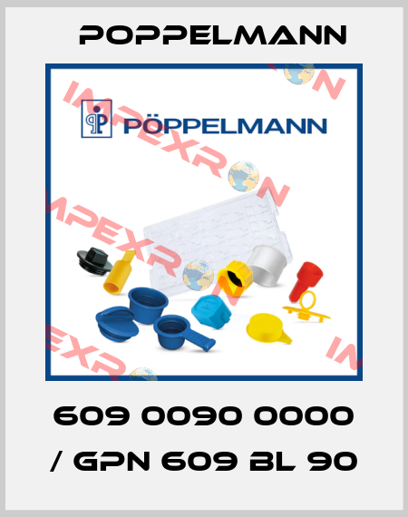 609 0090 0000 / GPN 609 BL 90 Poppelmann
