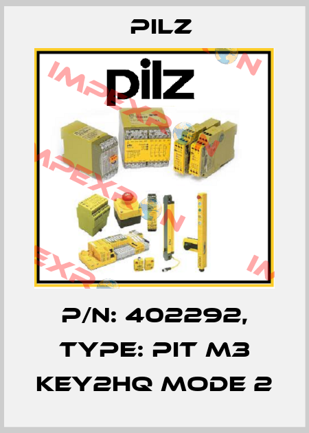 p/n: 402292, Type: PIT m3 key2hq mode 2 Pilz