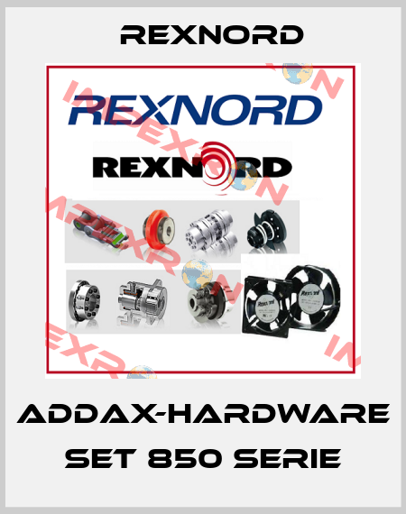 ADDAX-Hardware Set 850 Serie Rexnord