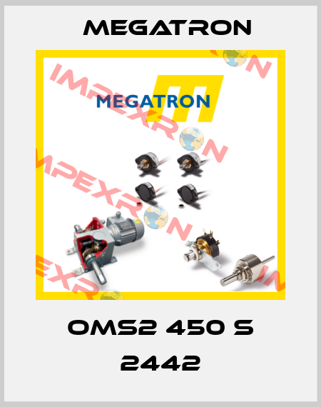 OMS2 450 S 2442 Megatron