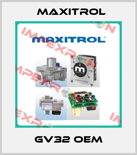 GV32 OEM Maxitrol