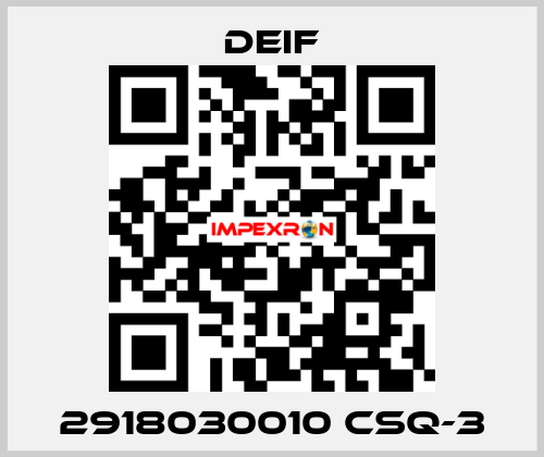 2918030010 CSQ-3 Deif