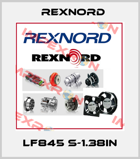 LF845 S-1.38IN Rexnord