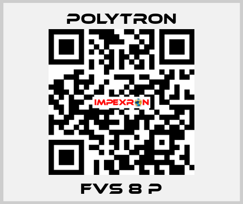 FVS 8 P Polytron