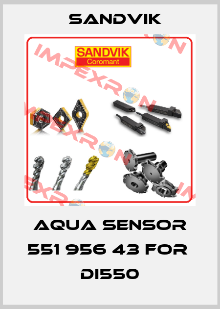 Aqua Sensor 551 956 43 for  DI550 Sandvik