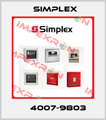 	  4007-9803 Simplex