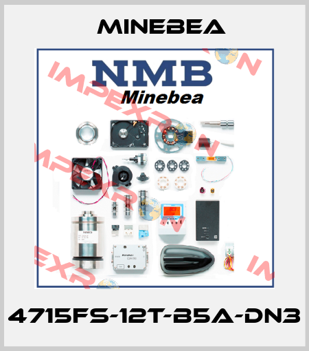 4715FS-12T-B5A-DN3 Minebea