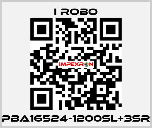 PBA16524-1200SL+3SR I robo