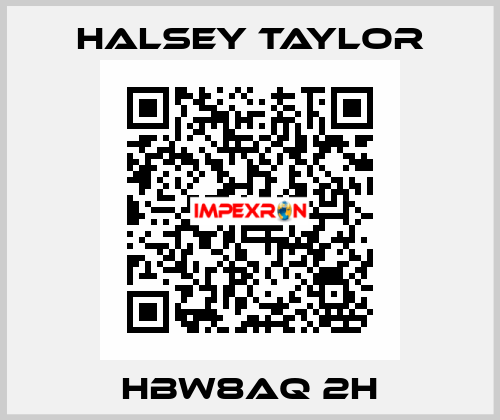 HBW8AQ 2H Halsey Taylor