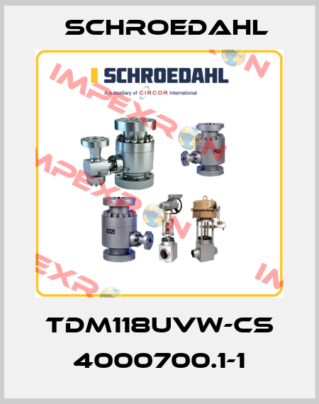 TDM118UVW-CS 4000700.1-1 Schroedahl