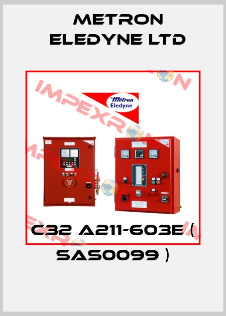 C32 A211-603E ( SAS0099 ) Metron Eledyne Ltd