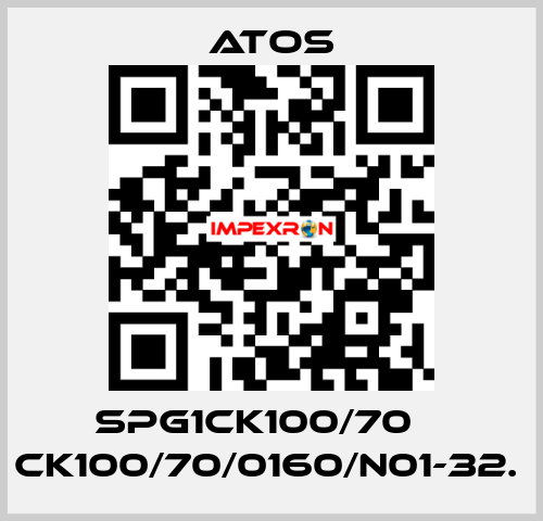 SPG1CK100/70    CK100/70/0160/N01-32.  Atos