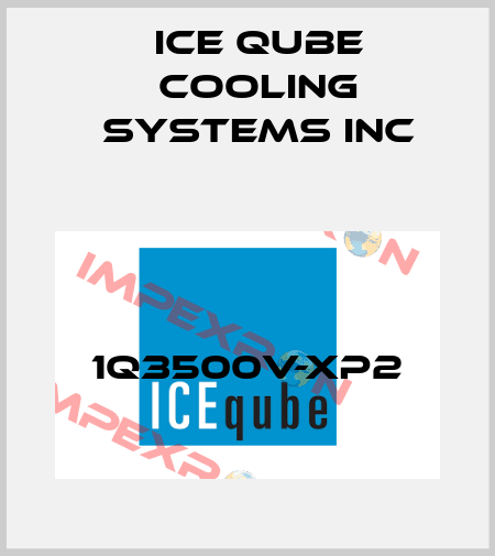 1Q3500V-XP2 ICE QUBE COOLING SYSTEMS INC
