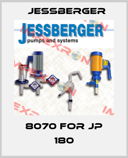 8070 for JP 180 Jessberger