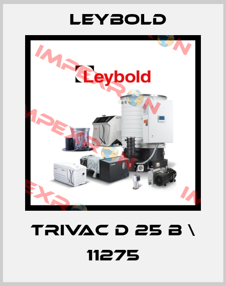 TRIVAC D 25 B \ 11275 Leybold