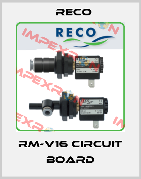 RM-V16 circuit board Reco