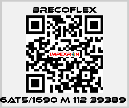  6AT5/1690 M 112 39389  Brecoflex