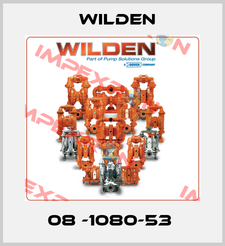 08 -1080-53  Wilden