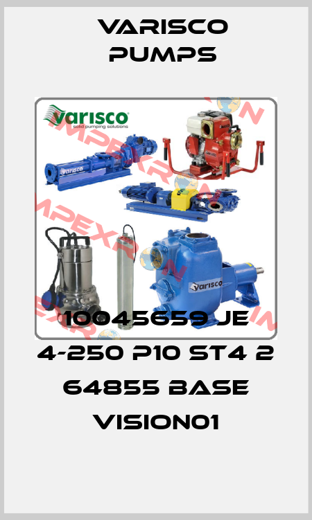10045659 JE 4-250 P10 ST4 2 64855 BASE VISION01 Varisco pumps