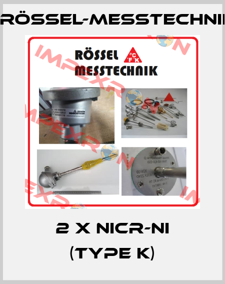 2 X NiCr-Ni (Type K) Rössel-Messtechnik